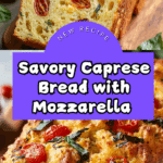Savory Caprese Bread : A Fresh Italian Bread Recipe