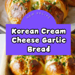 Korean Cream Cheese Garlic Bread Recipe